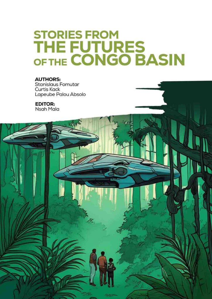 Cover Page Stories from the Futures of the Congo Basin